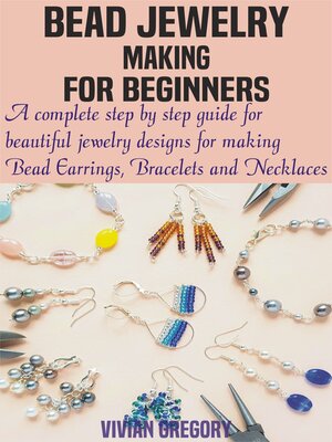 cover image of BEAD JEWELRY MAKING FOR BEGINNERS